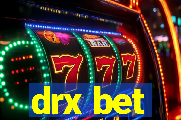 drx bet